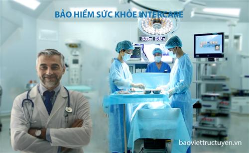 Bảo hiểm sức khỏe toàn cầu Bảo Việt Intercare (Gói VIP) – Giá ưu đãi