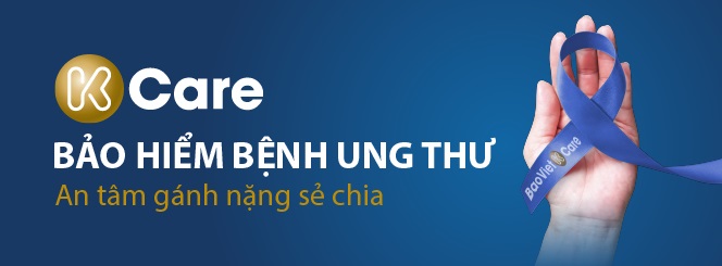 Bảo hiểm bệnh ung thư (K care) Bảo Việt – Giá tốt